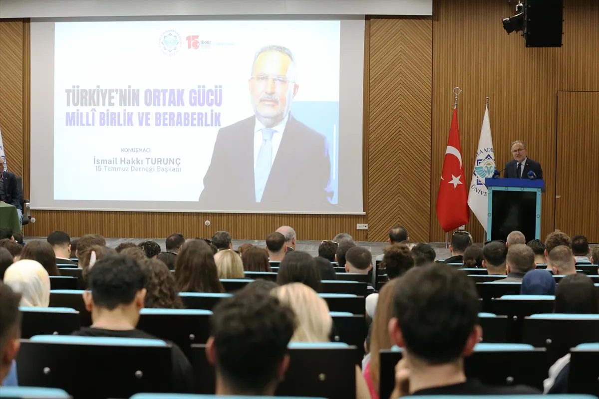 15 Temmuz Derneği Başkanı Turunç, ALKÜ’de konuştu