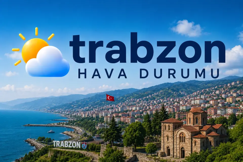 Trabzon Hava Durumu: Bugün hava nasıl olacak? 27.09.2026 Trabzon Hava Durumu: Bugün hava nasıl olacak? 27.09.2026