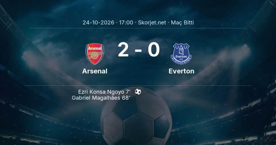 Arsenal - Everton Maçı 2-0 Sona Erdi