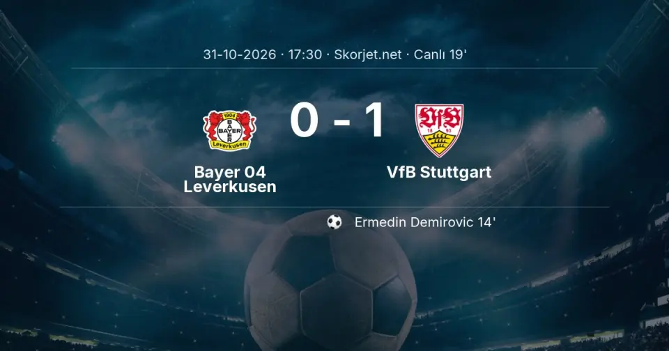 Bayer 04 Leverkusen - VfB Stuttgart Maçında Gol: Ermedin Demirovic (14. dakika) Bayer 04 Leverkusen - VfB Stuttgart Maçında Gol: Ermedin Demirovic (14. dakika)