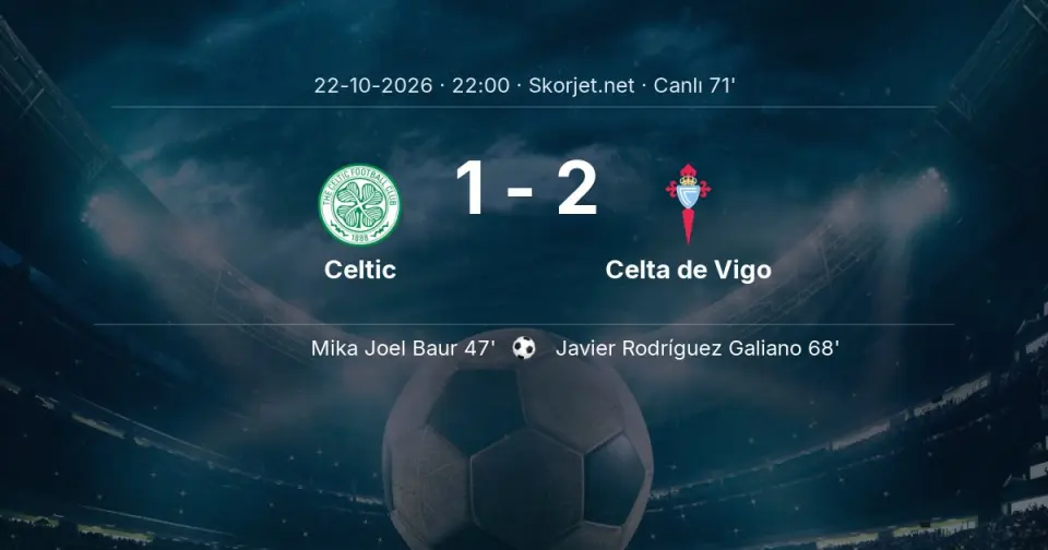 Celtic - Celta de Vigo Maçında Gol: Javier Rodríguez Galiano (68. dakika)