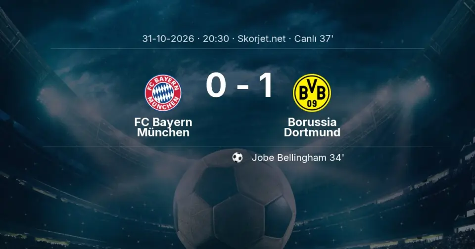 FC Bayern München - Borussia Dortmund Maçında Gol: Jobe Bellingham (34. dakika) FC Bayern München - Borussia Dortmund Maçında Gol: Jobe Bellingham (34. dakika)