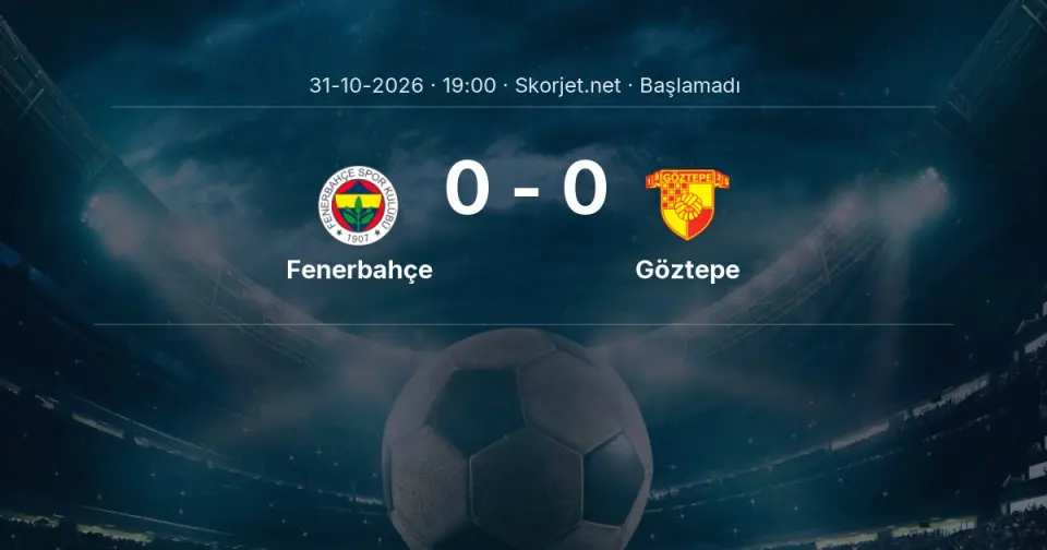 Fenerbahçe - Göztepe Maçı Muhtemel 11’leri ve Detayları Fenerbahçe - Göztepe Maçı Muhtemel 11’leri ve Detayları