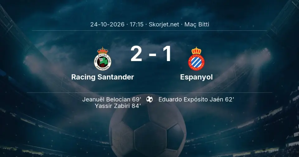 La Liga: Racing Santander - Espanyol Karşılaşması Tamamlandı (2-1)