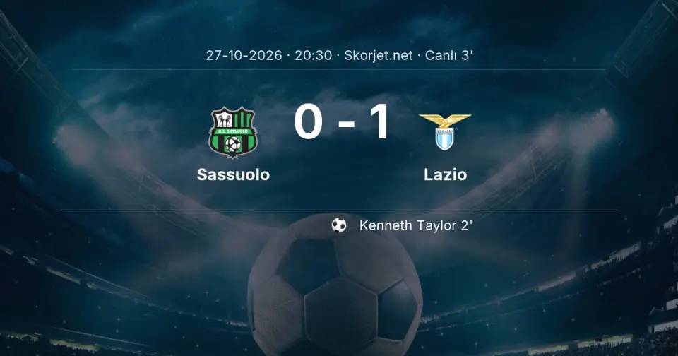 Sassuolo - Lazio Maçında Gol: Kenneth Taylor (2. dakika) Sassuolo - Lazio Maçında Gol: Kenneth Taylor (2. dakika)