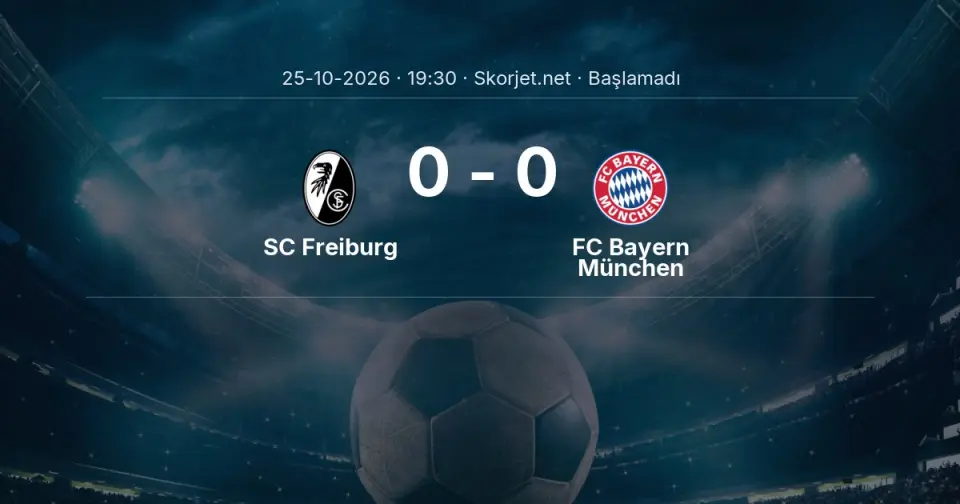 SC Freiburg - FC Bayern München Maçı Muhtemel 11’leri ve Detayları SC Freiburg - FC Bayern München Maçı Muhtemel 11’leri ve Detayları
