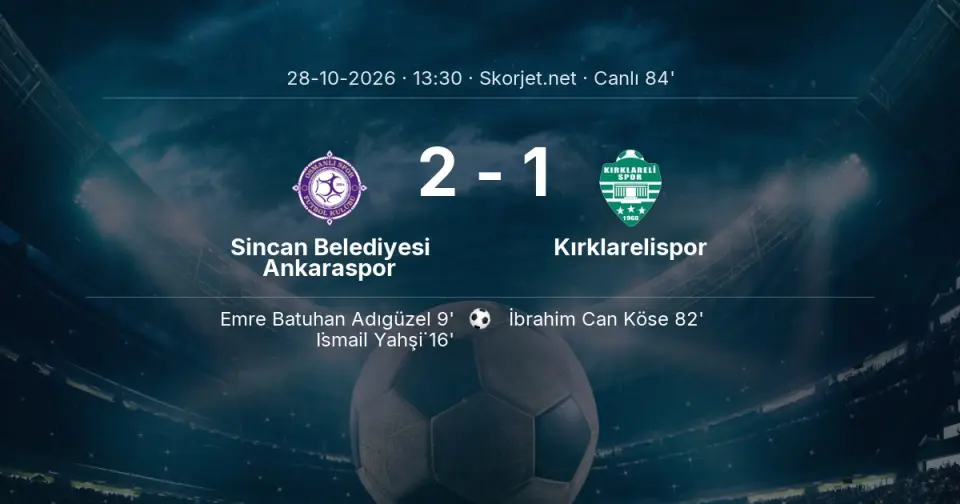 Sincan Belediyesi Ankaraspor - Kırklarelispor Maçında Gol: İbrahim Can Köse (82. dakika) Sincan Belediyesi Ankaraspor - Kırklarelispor Maçında Gol: İbrahim Can Köse (82. dakika)