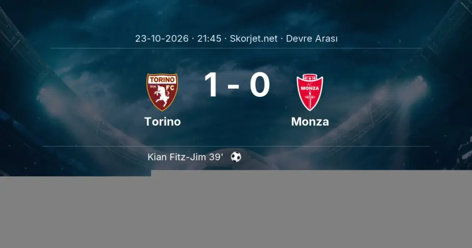 Torino - Monza: İlk 45 Dakika 1-0 Torino - Monza: İlk 45 Dakika 1-0