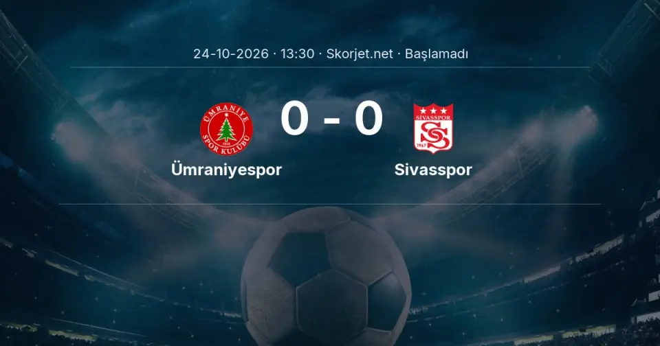 Ümraniyespor - Sivasspor Maçı Muhtemel 11’leri ve Detayları Ümraniyespor - Sivasspor Maçı Muhtemel 11’leri ve Detayları