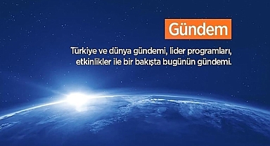 GÜNDEM ÖZETİ / 15 Haziran 2025