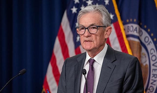 Fed Başkanı Powell, enflasyon ve istihdam risklerinin azaldı ancak ortadan kalkmadı
