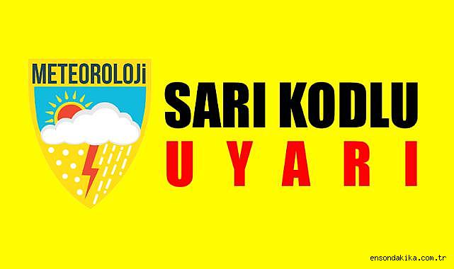 İçişleri Bakanlığı 9 il için sarı kodlu meteorolojik uyarı yaptı! İşte o 9 il...