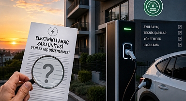 Apartmanlarda Elektrikli Araç Şarjında Yeni Sayaç Tartışması: Eski Kurulumlar Ne Olacak?