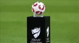Futbolda Ziraat Türkiye Kupası maç tarihleri belli oldu