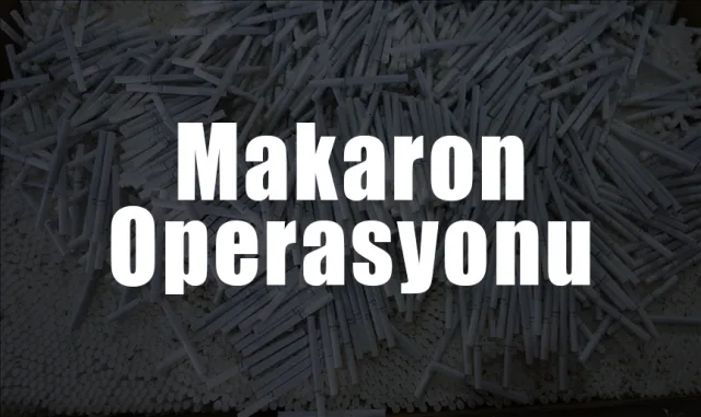 Niğde'de 7 milyon 500 bin makaron ele geçirildi